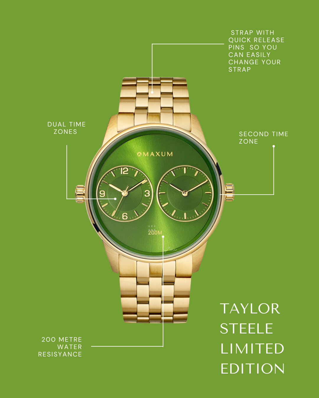 Maxum x Taylor Steele Collab gold-tone watch with a green dial and a stainless steel bracelet on a green background, featuring text call outs of features